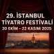 29. İstanbul Tiyatro Festivali Başlıyor!
